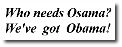 Who Needs Osama?