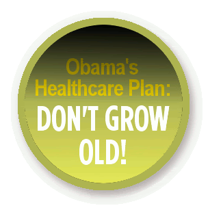 Obama,Obamacare,healthcare,reform,seniors,kill,kill seniors,dont grow old,don't grow old