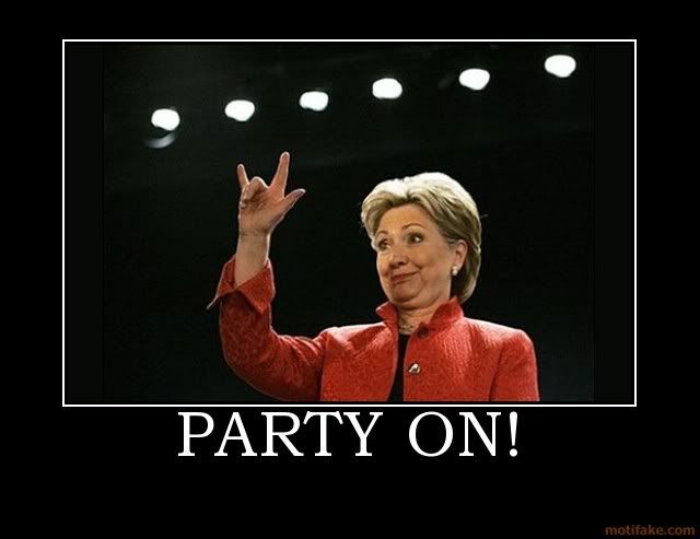 party-on-hilary-clinton-party-demotivational-poster-1261542645.jpg