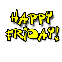 Happy Friday Friday Happy Graphics Code | Happy Friday Friday Happy ...